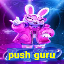 push guru